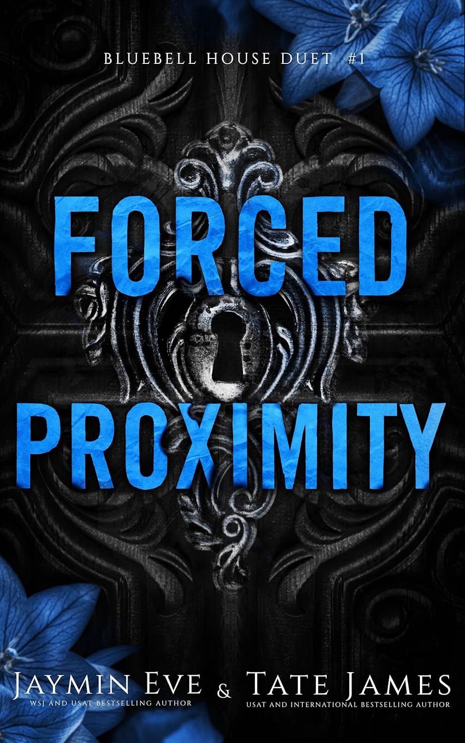 Cover for Forced Proximity (Bluebell House Duet Book 1)