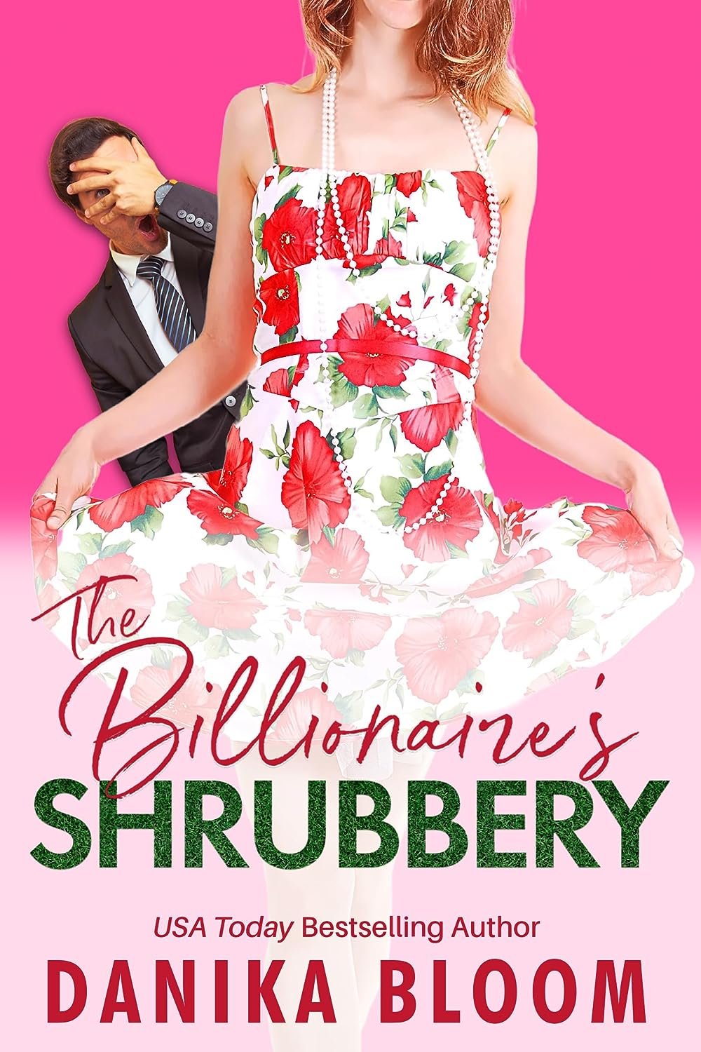 The Billionaire's Shrubbery